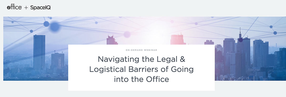 Navigating-the-Legal-&-Logistical-Barriers-of-Going-into-the-Office Navigating the Legal & Logistical Barriers of Going into the Office